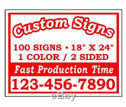 (100)18x24 CUSTOM PRINTED DOUBLE SIDED CORRUGATED PLASTIC YARD SIGNS NO STANDS
