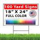 100 18x24 Full Color, Double Sided Custom Yard Signs With Stakes