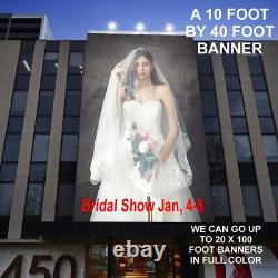 10 X 40 FOOT Custom made ADVERTISIBANNERS MADE IN THE USA LARGER IF NEEDED