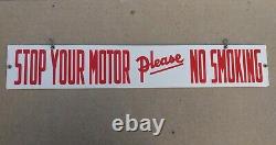1940's Stop Your Motor Please No Smoking Double Sided Sign