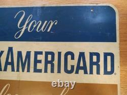 1959 Early Orig Vintage Double Sided Metal Sign Your BANK AMERICARD Welcome Here