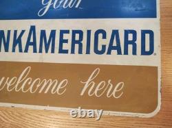 1959 Early Orig Vintage Double Sided Metal Sign Your BANK AMERICARD Welcome Here