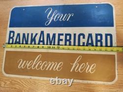 1959 Early Orig Vintage Double Sided Metal Sign Your BANK AMERICARD Welcome Here