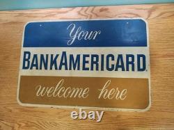 1959 Early Orig Vintage Double Sided Metal Sign Your BANK AMERICARD Welcome Here