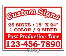 (25)18x24 CUSTOM PRINTED DOUBLE SIDED CORRUGATED PLASTIC YARD SIGNS NO STANDS