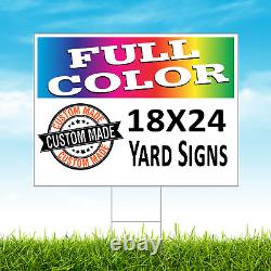 50 18x24 Full Color, Double Sided Custom Yard Signs This includes Stakes