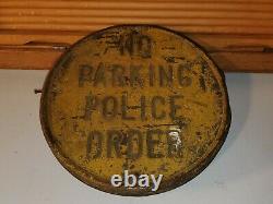 ANTIQUE VTG 20s NO PARKING POLICE ORDER PD HEAVY IRON DOUBLE SIDED ROAD SIGN 12