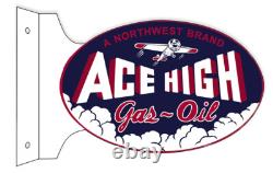 Ace High Gas Oil Northwest Brand 18 Heavy Duty USA Metal Double Sided Adv Sign