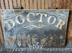 Antique Dr. Vincent Physician Doctor Hand Painted Hanging Sign Double Sided