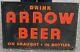 Arrow Beer Double Sided Porcelain Sign Baltimore Enamel & Novelty Co