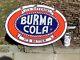 Burma Cola Heavy Double Sided Porcelain Sign, (24x 16) Nice, Hard To Find