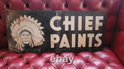 Cheif Paints Double Sided Painted Metal Advertising Sign Guaranteed Old Original
