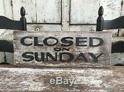 Closed On Sunday Antique Aafa Wood Painted Advertising Trade Sign Double Sided