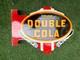 Double Cola Porcelain Advertising Sign 18'' Inches Double Sided With Flange