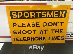 Double-sided Metal Sign Sportsmen Please Don't Shoot At The Telephone Lines