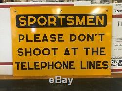 Double-sided Metal Sign Sportsmen Please Don't Shoot At The Telephone Lines