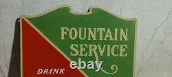 Drink Coca Cola Fountain Service Porcelain Enamel Sign 26 x 22.5 Inches 2 Sided