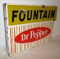 Drink Fountain Dr Pepper Double Sided Porcelain Flange Sign 22 x 15 NICE