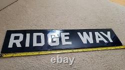 Early Heavy Porecelain 2.5 lbs Ridge Way Sign Double Sided 2 ft