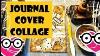 Make A Collaged Focal Point For A Junk Journal Junk Journal Cover Idea The Paper Outpost