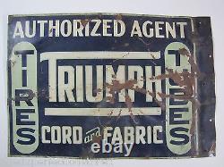 Old TRIUMPH TIRES TUBES CORD and FABRIC Double Sided Metal Sign Garage Shop Ad