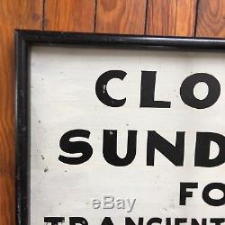 Original 1940's CLOSED SUNDAYS FOR TRANSIENTS MEALS Tin Sign Framed Double Sided