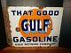 Original That Good Gulf Gasoline Double Sided Porcelain Flange Sign 18x22