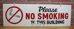 PLEASE NO SMOKING IN THIS BUILDING Vintage Double Sided Hand Painted Safety Sign