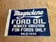 Porcelain Ford Magnolene Enamel Sign Size 22x16 Inches Double Sided With Flange