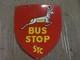 Porcelain Stc Bus Stop Enamel Sign 24 Inches Double Sided