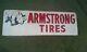 Rare 1940's Armstrong Tires Double Sided Flange Sign. Look