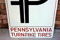 RARE Pennsylvania Turnpike Tires Double Sided Heavy Metal SIGN 20 X 30 NICE
