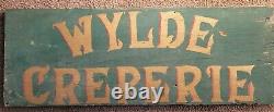 Rare Antique Wylde Creperie Wooden Double Sided Green & Gold Painted Trade Sign