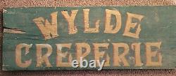 Rare Antique Wylde Creperie Wooden Double Sided Green & Gold Painted Trade Sign