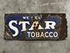 Rare Early Vintage Star Tobacco Sign Double Sided Porcelain Cigarettes Cigars