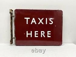 Rare Original Enamel Sign Double Sided TAXIS HERE British Railway Signage