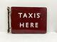 Rare Original Enamel Sign Double Sided Taxis Here British Railway Signage