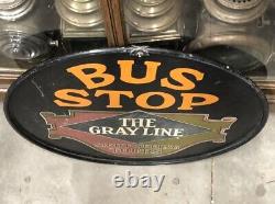 Rare Vintage The GRAY LINE Sight Seeing Tours BUS STOP Sign Double Sided OLD