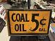 Vintage 5 Cents Per Gallon Coal Oil Double Sided Metal Flange Sign Gas Oil Soda