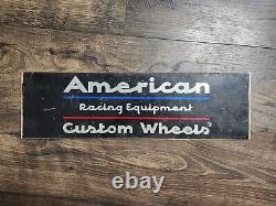 Vintage AMERICAN RACING EQUIPMENT Custom Wheels DEALER SIGN Double Sided 20x6
