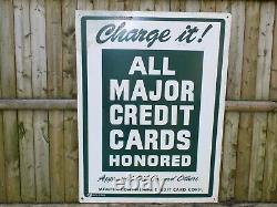 Vintage All Major Credit Cards Honored Oil Company Double Sided Sign