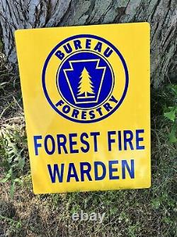 Vintage Bureau Of Forestry Forest Fire Warden Sign Tin Double Sided
