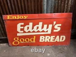 Vintage Eddys Bread Double sided Advertising Sign Original