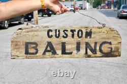 Vintage Farm Wood Trade Sign Bailing Primitive Tractor Antique Hay Loft RARE