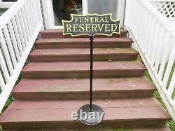 Vintage Funeral Reserved Double Sided Metal Sign with heavy base