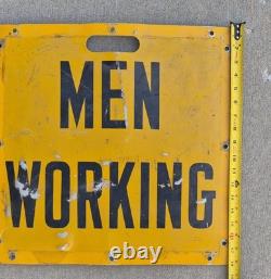 Vintage Men Working Sign Steel Double Sided Yellow