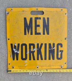 Vintage Men Working Sign Steel Double Sided Yellow