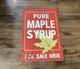 Vintage Metal Advertising Sign Pure Maple Syrup For Sale Here Double Sided