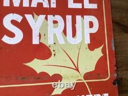Vintage Metal Advertising Sign PURE MAPLE SYRUP FOR SALE HERE Double Sided
