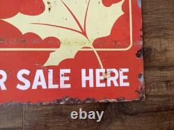 Vintage Metal Advertising Sign PURE MAPLE SYRUP FOR SALE HERE Double Sided